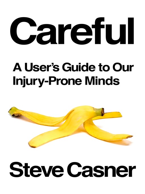 Title details for Careful by Steve Casner - Available